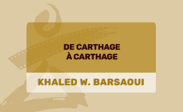 De Carthage à Carthage 